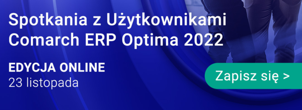 Spotkanie dla Użytkowników Comarch ERP Optima