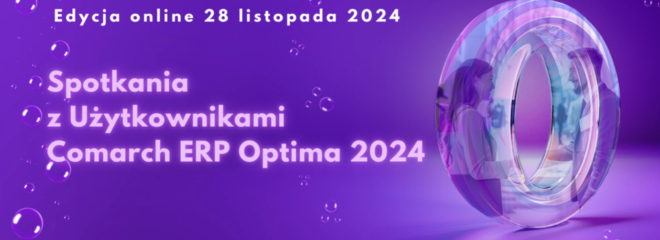 Spotkania z Użytkownikami Comarch ERP Optima 2024