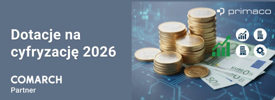 Dotacje na cyfryzację 2026